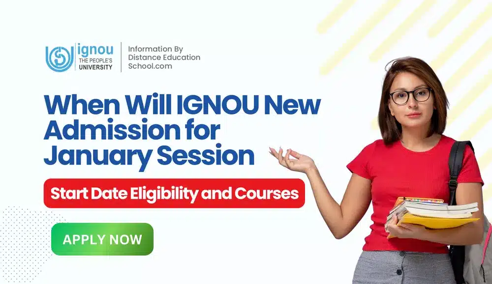 You are currently viewing When Will IGNOU New Admission for January 2026 Session Start?